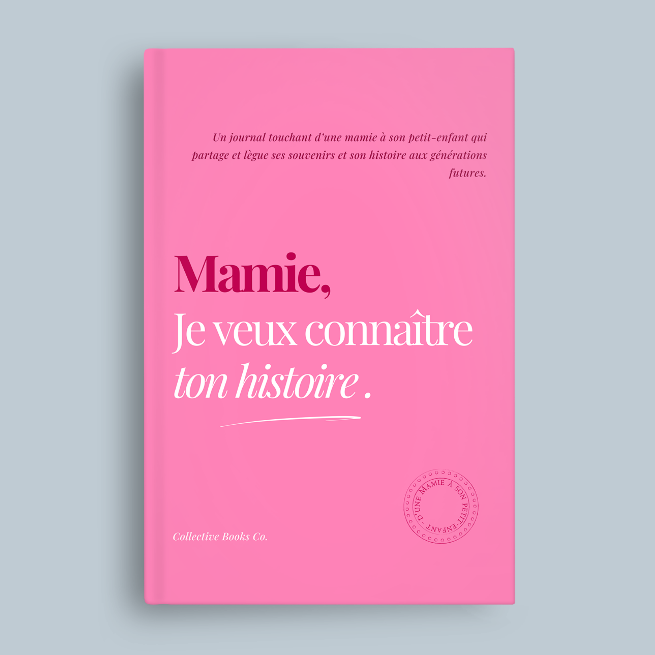 Mamie : Je veux connaître ton histoire