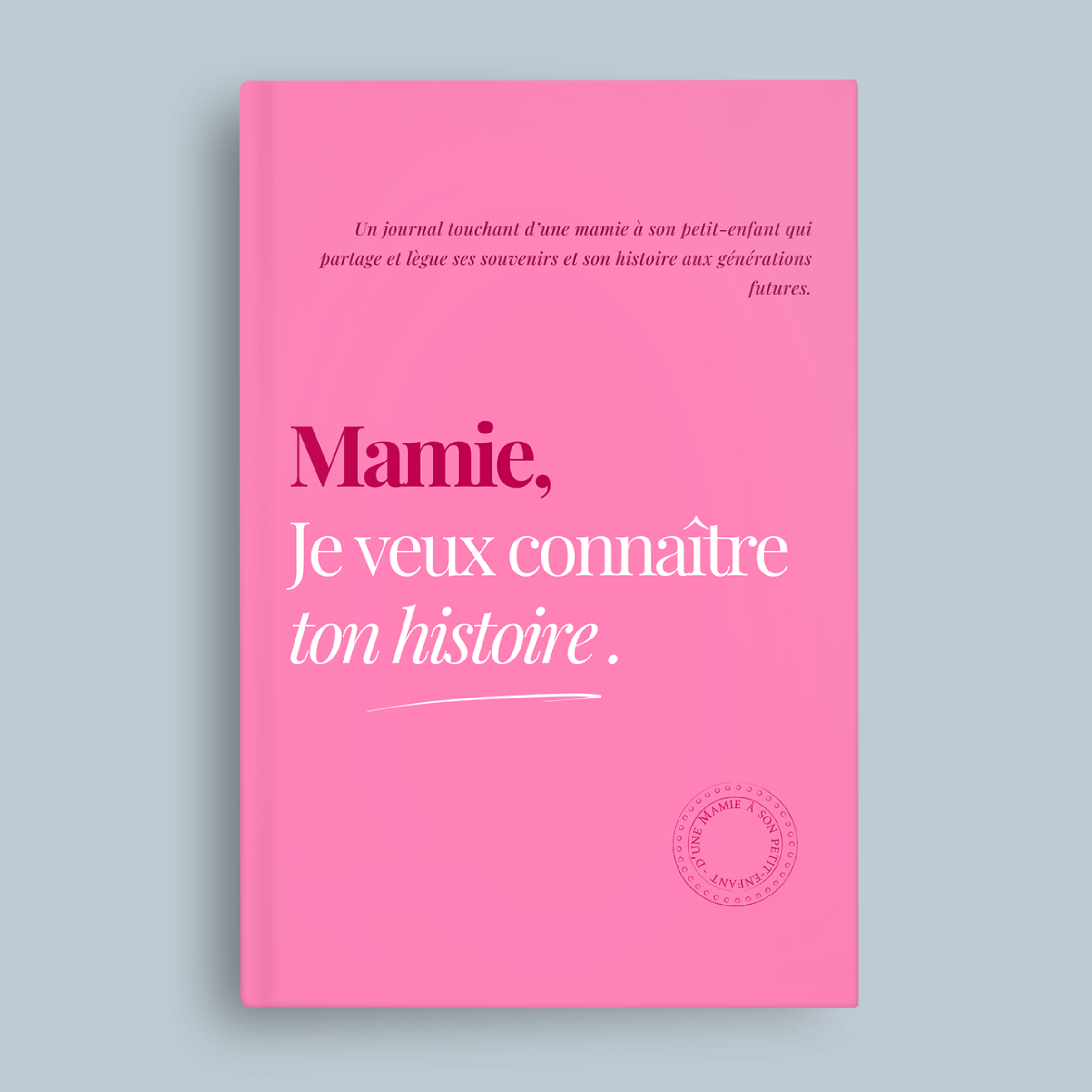 Journal : Je veux connaître ton histoire